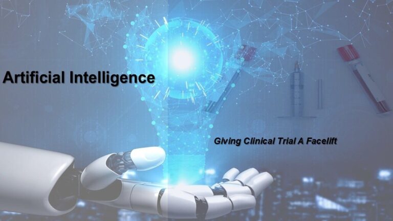 Artificial Intelligence – Giving Clinical Trial A Facelift