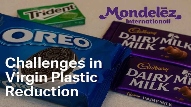 Mondelēz Faces Challenges in Virgin Plastic Reduction Mondelēz Faces Challenges in Virgin Plastic Reduction