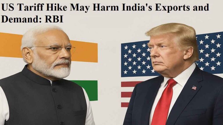 US Tariff Hike May Harm India’s Exports and Demand: RBI US Tariff Hike May Harm India’s Exports and Demand: RBI