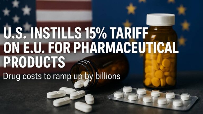 US Levies 15% Tariff on EU for Pharmaceutical Products