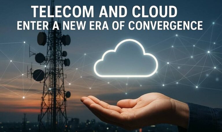 Telecom and Cloud Enter a New Era of Convergence