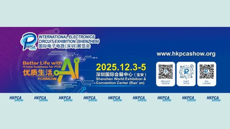 2025 HKPCA Show – International Electronics Circuit Exhibition (Shenzhen) Returns on 3-5 December