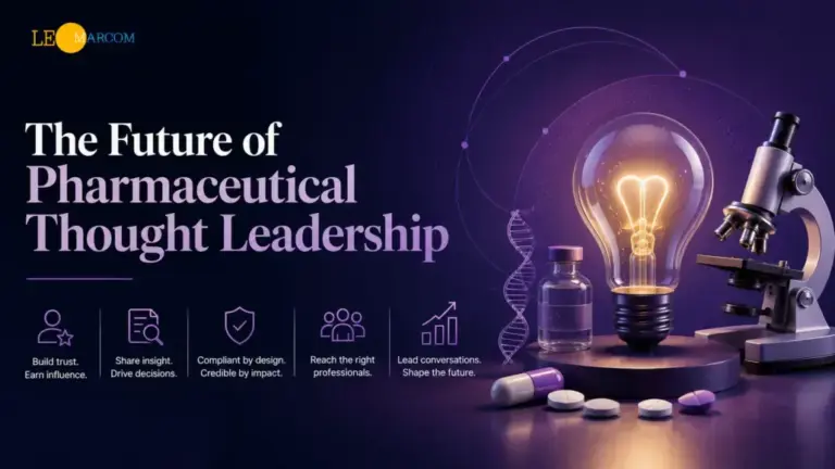 The Future of Pharmaceutical Thought Leadership