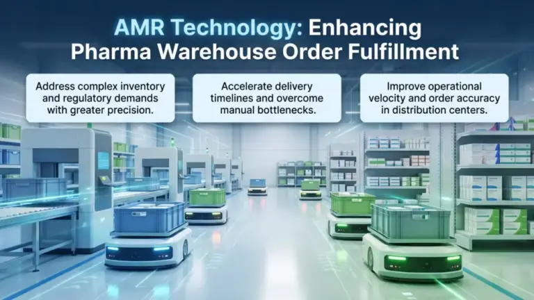 AMR Technology Improving Pharmaceutical Warehouse Order Fulfillment