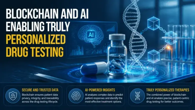 Blockchain and AI Enabling Truly Personalized Drug Testing